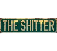 Vintage Wall Sign The Shitter Decorative Metal Plaque 4x16 in Rustic Farmhouse Style For Home Bar Cafe Restaurant and Garage Decor Unique Gift for Housewarming or Birthday