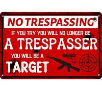 Vintage Warning Tin Sign No Trespassing if You Try You Will No Longer Be a Trespasser Retro Farmhouse Wall Decor Room Door Accessories Poster Gifts Cafes Bar Club Office 12x8 In