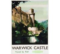 Vintage Warwick Castle British Railway Travel Poster Wall Art Print | (A5 147 x 210mm)