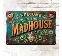 Vintage Welcome to the Madhouse Aluminum Metal Sign Wall Art 12x8 inch Home Bar