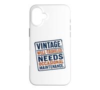 Vintage Well Traveled Needs Maintenance Old Age Humor Case for iPhone 16 Plus