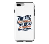 Vintage Well Traveled Needs Maintenance Old Age Humor Case for iPhone 7 Plus/8 Plus