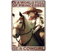 Vintage Western Metal Tin Signs,In A World Full Of Princesses Be A Cowgirl,Gift For Enthusiasts,Bedroom Room Home Wall Decor 8x12 inch