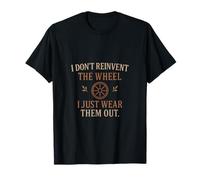 Vintage Wheel Wear Out Quote Graphic - Cycling Humor T-Shirt
