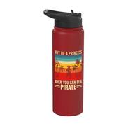 Vintage Why Be A Princess When You Can Be A Pirate Stainless Steel Insulated Water Bottle