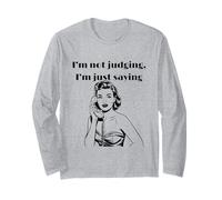 Vintage Woman Phone Not Judging Funny Quote Design Long Sleeve T-Shirt