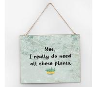 Vintage Wood Plank Hanging Sign Yes I Really Do Need All These Plants Wall Art Motto Decor for Window Tropical Green Housewarming Gift Wooden Signs Cute Wall Decor Sign for Bedroom 10x12 Inch