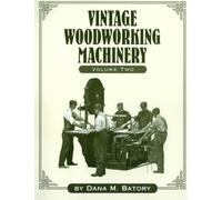 Vintage Woodworking Machinery