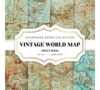 Vintage World Map Scrapbook Paper Collection: 20 Vintage Old World Map Double-sided sheets, 8.5 x 8.5 (21.59 x 21.59 cm) World Map Craft Paper Book ... Journaling, Crafting and Decoupage. And More.