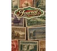 Vintage World Stamps Journal: A Beautiful Collection of Antique Postage Stamps from Around the World • 160 Lined Pages for Journaling, Travel Notes, Writing, Collecting, and Daily Reflection