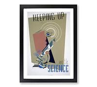 Vintage WPA Poster Keeping up with Science Framed Print | A2 Black Framed Wall Art | Ready to Hang | Classic Nature Picture | Living Room Bedroom Lounge Office
