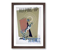 Vintage WPA Poster Keeping up with Science Framed Print | A2 Walnut Framed Wall Art | Ready to Hang | Classic Nature Picture | Living Room Bedroom Lounge Office