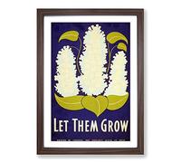 Vintage WPA Poster Let Them Grow Framed Print | A2 Walnut Framed Wall Art | Ready to Hang | Classic Nature Picture | Living Room Bedroom Lounge Office