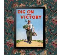 Vintage WW2 British Dig On For Victory WWII War Poster Wall Art Print | (A3 Framed - Black Frame)