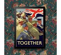 Vintage WWII British Together Allies United World War 2 Poster WW2 Wall Art Print | (A3 Framed - Black Frame)