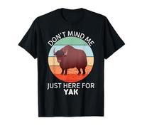 Vintage Yak Don't Mind Me Just Here For Yak Lover T-Shirt