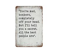 Vintage You are Mad Bonkers Summer Nursery Cafe Garden Presents On Halloween Thanksgiving Poster Metal Aluminium Tin Sign 8x12 Inch Wall Decor