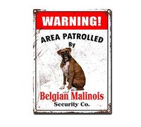 Vintagemetal SignWarning Area Patrolled by Belgian Restoring Ancient Ways Garage Home Cafe Bar Farm Wall Bathroom Decor The Mural 12x16inch-Tin Sign