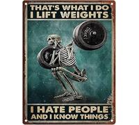 Vintagethat'S What I Do I Lift Weights I Hate People And I Know Thingskeleton For Home Bar Pub Cafe Farm Room Metal Poster Vintage Decor Poster Wall Art Decor Metal Sign Poster 8X12 Inches