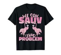 Vintner Wine Drink Wine We can sauv this problem T-Shirt