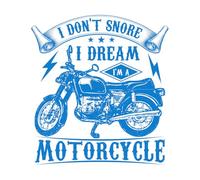 Vinyl Art Sticker i Don't Snore i Dream I'm a motorcycyle 42x45.9cm Equipped with Transfer Film kit Blue