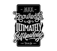 Vinyl Art Sticker Inscription: All Knowledge is Ultimately self-Awareness 36x49.5cm Personalized Customization Black
