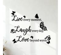 Vinyl Art Sticker Live every moment Laugh every day Love beyond words. 54.6x65.7cm Personalized customization Black