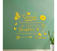 Vinyl Art Sticker Queen Whenever You Feel overwhelmed Remember Whose Daughter You are and straighten Your Crown 42x56.5cm Self Adhesive Yellow