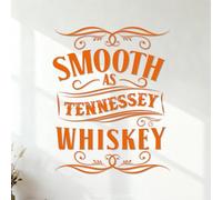 Vinyl Art Sticker Smooth as tennessey Whiskey 35x43.8cm Can Modify and add Information Orange