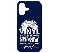 Vinyl Because No One Ever Asked To See Your MP3 Collection Case for iPhone 17