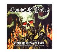 VINYL - Bombs Of Hades-Through The Dark Past: A Collection Of Singles And Other Oddities (1 LP)