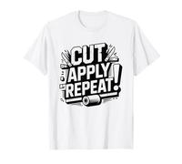 Vinyl Cutting Hobbyist Cut Apply Repeat Process Saying Craft T-Shirt