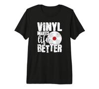 Vinyl Makes Life Better Premium T-Shirt