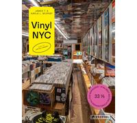 VINYL NYC : 33 1/3 of the Best Record Stores Across All Five Boroughs