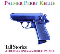 VINYL - Ppk-Tall Stories Of The Only Ones With Robert (1 LP)