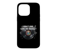 Vinyl Record Collector Spin It Loud Love The Crackle Case for iPhone 14 Pro Max
