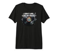 Vinyl Record Collector Spin It Loud Love The Crackle Premium T-Shirt