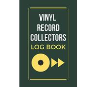 Vinyl Record Collectors Log Book: An Inventory Record Book For Music Collectors