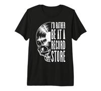 Vinyl Records LP Collector Be At A Record Store Music Skull Premium T-Shirt