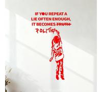 Vinyl Wall Decals Background Text Written by a Little Girl: If You Repeat a Lie Often Enough it Becomes the Truth. Politics 35x59.2cm Wall beautification Red