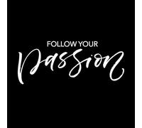 Vinyl Wall Decals Follow Your Passion Motivation Words 42x104cm Do not Damage The Wall Surface White