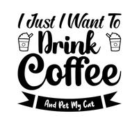 Vinyl Wall Decals i just Want to Drink Coffee Coffee 67.2x70.9cm Multi Color Selection Black