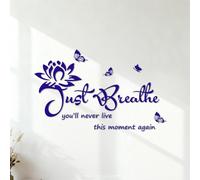 Vinyl Wall Decals Inspirational Just Breathe You'll Never Live This Moment Again 42x67.6cm Wall beautification DarkBlue