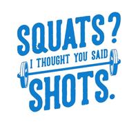 Vinyl Wall Decals Squats i Thought You Said Shots Vintage tee 67.2x69.4cm Can Modify and add Information Blue