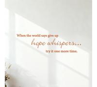 Vinyl Wall Decals When The World say give up Hope Whispers Try it one More time Inspiration 35.1x117.8cm Art Mural Painting Orange