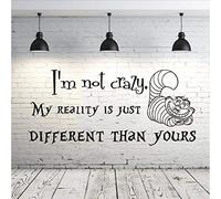 Vinyl Wall Mural Kids Bedroom Babies Room Decor Alice in Wonderland I Am Not Crazy Wall Sticker Cheshire Sayings Wallpaper 43 * 97.cm