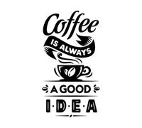Vinyl Wall Stickers Coffee is Always A Good Idea Coffee Shop Logo Cup Restaurant 32x53.4cm Easy Installation Small Black