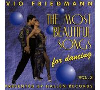 VIO FRIEDMANN - THE MOST BEAUTIFUL SONGS FOR DANCING 2
