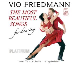 Vio Friedmann The Most Beautiful Songs for Dancing-Platinum (CD)