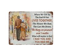 VIOFLOW Vintage Metal Tin Sign When We Get To The End Of Our Lives Together Family Old Couple Gift Valentine's Day Sign Funny Novelty Kitchen Garage Home Decor Wall Art Tin Signs 12X16 Inches
